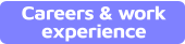Careers & work experience