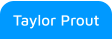 Taylor Prout
